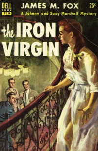 Fox, James M. — The Iron Virgin