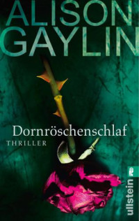 Gaylin Alison — Dornröschenschlaf