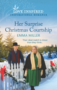 Emma Miller — Her Surprise Christmas Courtship