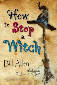 Allen Bill — How to Stop a Witch