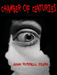 John Russell Fearn — Chamber of Centuries: A Classic Crime Tale