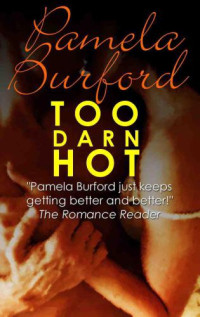 Burford Pamela — Too Darn Hot