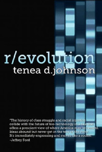 Tenea D. Johnson — R/evolution: a Mosaic Novel (Book One)