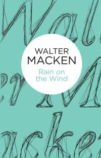 Walter Macken — Rain on the Wind