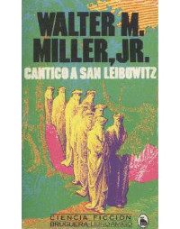 Miller, Walter M — Cantico a San Leibowitz
