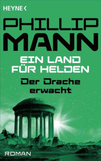 Mann Phillip — Der Drache erwacht