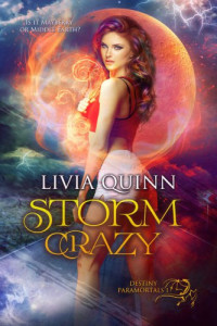 Quinn Livia — Storm Crazy