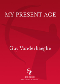 Vanderhaeghe Guy — My Present Age