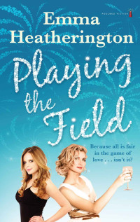 Heatherington Emma — Playing the Field