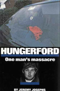 Josephs Jeremy — Hungerford: One Man's Massacre