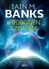 Iain M. Banks — Hidrogén szonáta