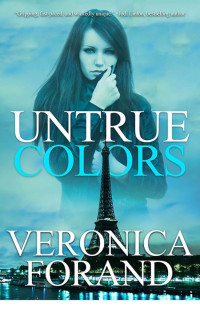 Forand Veronica — Untrue Colors