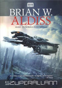 Brian W. Aldiss — Szuperállam