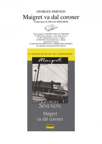 Georges Simenon — Maigret va dal coroner