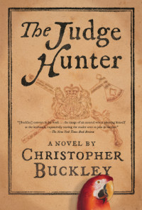 Christopher Buckley — The Judge Hunter