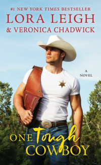 Lora Leigh — One Tough Cowboy