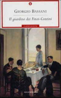 Giorgio Bassani — Il giardino dei Finzi-Contini