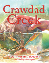 Scott Russell Sanders — Crawdad Creek