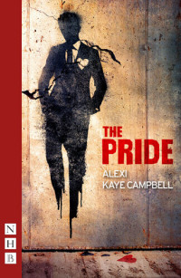 Alexi Kaye Campbell — The Pride