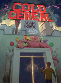 Rex Adam — Cold Cereal