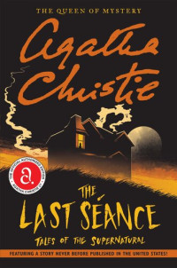 Agatha Christie — The Last Seance: Tales of the Supernatural