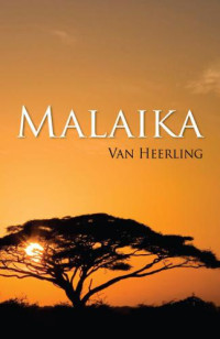 Heerling Van — Malaika