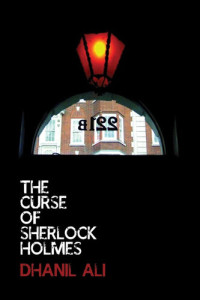 Dhanil Ali — The Curse of Sherlock Holmes