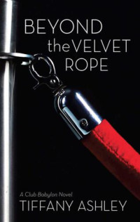 Ashley Tiffany — Beyond the Velvet Rope