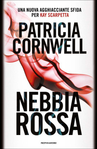 Cornwell Patricia — Nebbia rossa