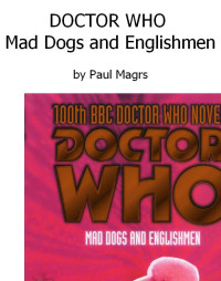 Magrs Paul — Mad Dogs and Englishmen