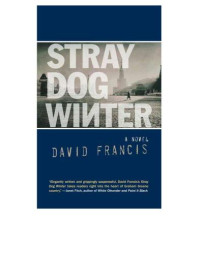 Francis David — Stray Dog Winter