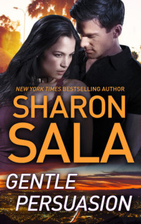 Sharon Sala — Gentle Persuasion