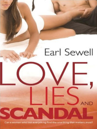Sewell Earl — Love, Lies and Scandal