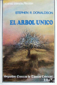 Stephen R. Donaldson — El árbol único