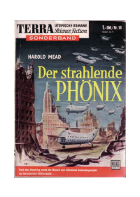  — Der strahlende Phönix