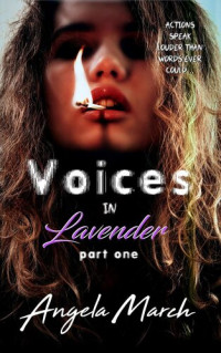 Angela March — Voices in Lavender