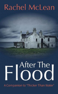 Rachel McLean — 0.5 After the Flood