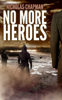 Chapman Nicholas — No More Heroes