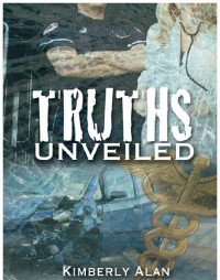 Kimberly Alan — Truths Unveiled