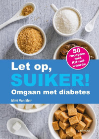 Meir Mimi Van — Let op, Suiker!