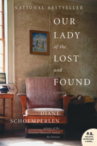 Schoemperlen Diane — Our Lady of the Lost and Found