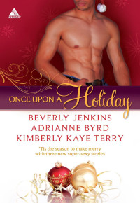 Jenkins Beverly; Byrd Adrianne; Terry Kimberly Kaye — Once Upon a Holiday