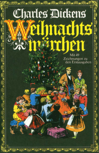 Dickens Charles — Weihnachtsmärchen