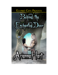 Hart Arianna — Behind The Enchanted Door