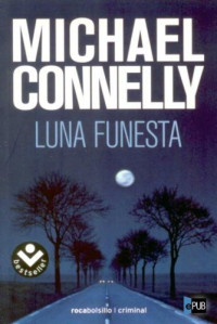Connelly Michael — Luna funesta