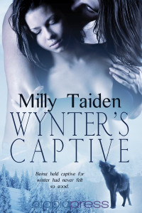 Taiden Milly — Wynters Captive: Paranormal Shifter Romance