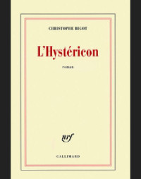 Bigot Christophe — L'Hystéricon