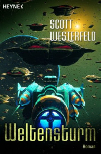 Westerfeld Scott — Weltensturm
