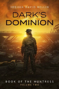 Joshua David Bellin — Dark's Dominion