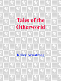 Armstrong Kelley — Tales of the Otherworld